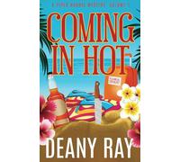 Coming in Hot (A Piper Harris Mystery, Volume 1)