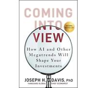 Coming into View: How AI and Other Megatrends Will Shape Your Investments