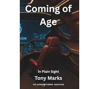 Coming of Age: An Infiltration Six Years in the Making (The Jackrabbit Series)