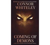 Coming Of Demons: A Lady Tano Universe Fantasy Adventure Novella (Lady Tano Adventure Fantasy Series)