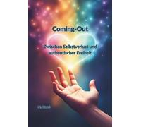 Coming-Out: Zwischen Selbstverlust und authentischer Freiheit