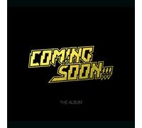 Coming Soon - The Album