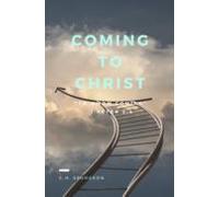 Coming To Christ (ebook)