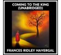 Coming To The King (Unabridged)
