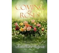Coming Up Roses (Willow Rose)