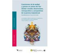 Comisiones De La Verdad Y Género En Países Del Sur Global: Miradas Dec