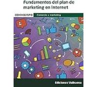 Comm025po Fundamentos Del Plan De Marketing En Internet (2ª Ed.)