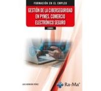 Comm03 - Gestion De La Ciberseguridad En Pymes. Comercio Electronico S