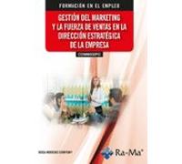 (COMM032PO) Gestión Del Marketing Y La Fuerza De Ventas En La Dirección Estratégica De La Empresa