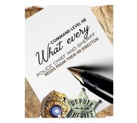 Command-Level HR: What Every Police Chief and Sheriff Needs From Their HR Director