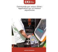 Commande par retour d'état: Application sur un moteur asynchrone
