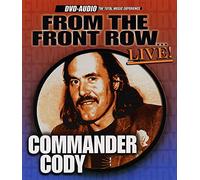 Commander Cody - From the Front Row [DVD de Audio]