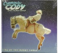 Commander Cody & His - King of the Honky Tonks