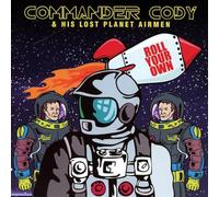 Commander Cody & His Lost Planet Airmen - Roll Your Own