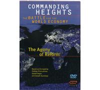 Commanding Heights: Agony of Reform [USA] [DVD]
