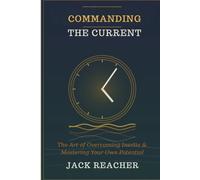Commanding the current: The art of overcoming inertia and mastering your potentials