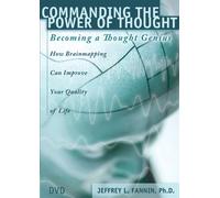 Commanding the Power of Thought: Becoming a Thought Genius