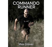 Commando Runner: Train Like the Elite (Commando Training)