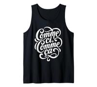 Comme Ci, Comme ça Francés Indiferencia Dicho Camiseta sin Mangas