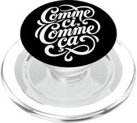 Comme Ci, Comme ça Francés Indiferencia Dicho PopSockets PopGrip para MagSafe