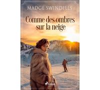 Comme des ombres sur la neige
