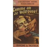 Comme On Se Retrouve... (ebook)