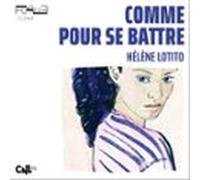 Comme Pour Se Battre