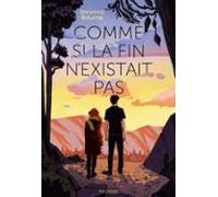Comme Si La Fin Nexistait Pas - Une Romance Inoubliable Contre-la-mont