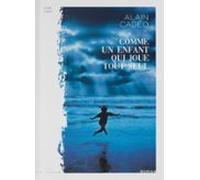 Comme Un Enfant Qui Joue Tout Seul (ebook)