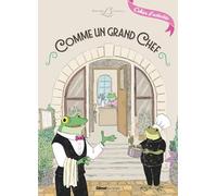 Comme un grand chef: Bernard Loiseau - Cahier d'activités