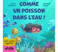 Comme Un Poisson Dans Leau ! (audiolibro)
