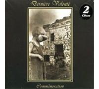 Dernière Volonté - Commémoration (2CD Digisleeve)