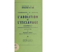 Commémoration Du Centenaire De Labolition De Lesclavage (ebook)