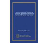 Commemoration number containing the programs and addresses of the celebration of the seventy-fifth anniversary of the opening of the University, May 27, 28, 29, 30, 1906