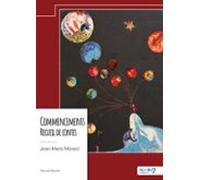 Commencements - Recueil De Contes (ebook)