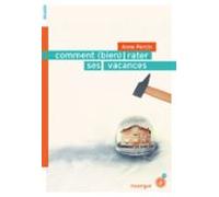 Comment (bien) Rater Ses Vacances (ebook)