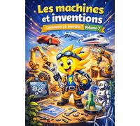 Comment ça marche: Les machines et inventions