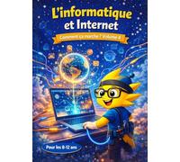 Comment ça marche: L'informatique et internet