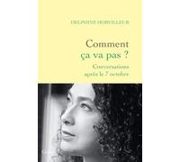Comment ça va pas ?: Conversations après le 7 octobre