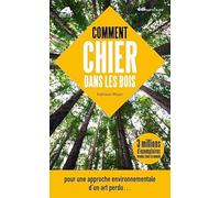 Comment chier dans les bois: Pour une approche environnementale d'un art perdu