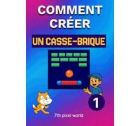 Comment créer un casse-brique
