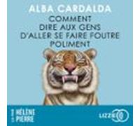 Comment Dire Aux Gens Daller Se Faire Foutre Poliment (audiolibro)