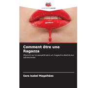 Comment être une Ragazza