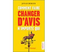 Comment Faire Changer Davis Nimporte Qui (ebook)