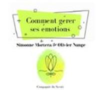 Comment Gérer Ses Émotions