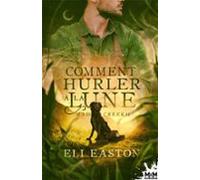 Comment Hurler À La Lune (ebook)