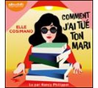 Comment Jai Tué Ton Mari (audiolibro)