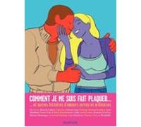 Comment Je Me Suis Fait Plaquer... (ebook)