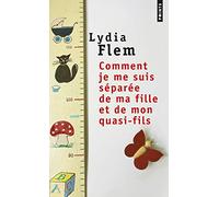 Comment je me suis séparée de ma fille et de mon quasi-fils (Points)