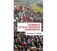 Comment je suis devenue anarchiste (Reporterre)